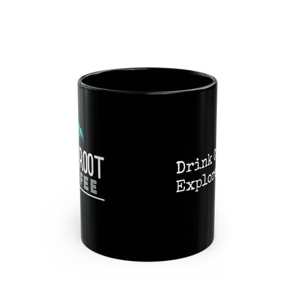 Drink Coffee. Explore. — Black Ceramic Coffee Mug